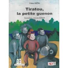 Tiratou, la petite guenon - Fatou Keita